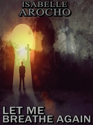 cover image of Let Me Breathe Again